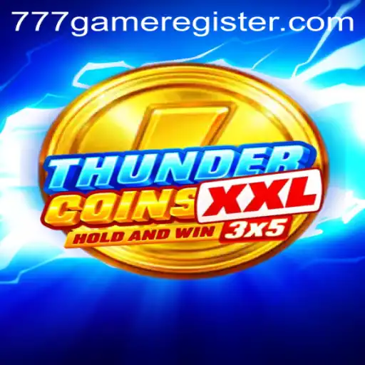 ThunderCoinsXxl: An In-Depth Exploration of the 777Game Phenomenon