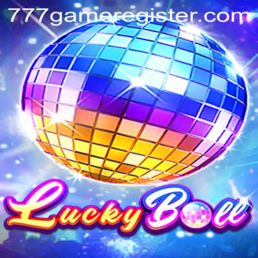 Discover LuckyBall: A Thrilling Adventure into the World of 777Game