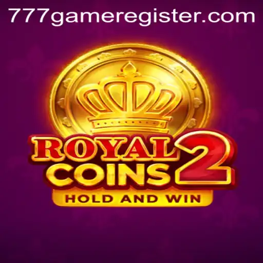 RoyalCoins2: The Thrilling Experience of 777Game